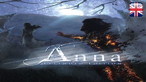 Anna: Extended Edition Walkthrough & Guide .